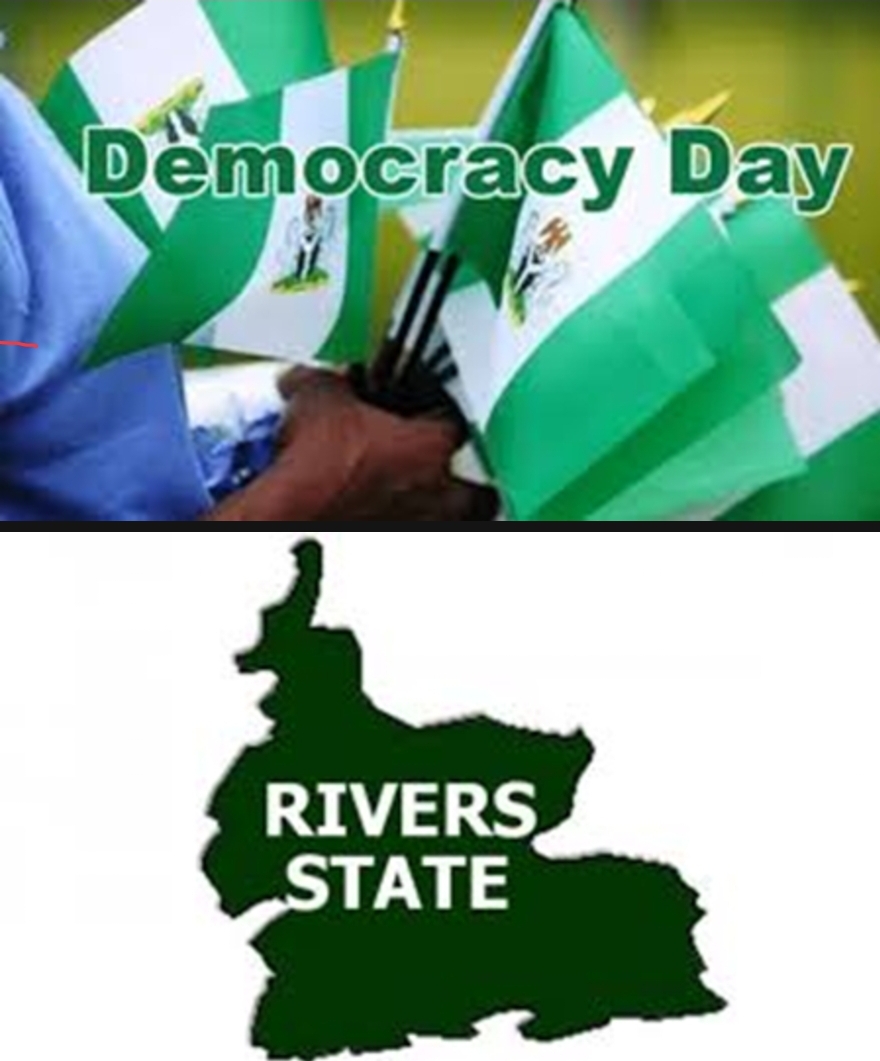 Democracy Day and Rivers State